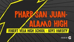 Highlight of Pharr-San Juan-Alamo High School