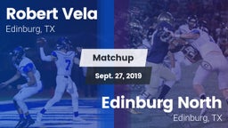 Matchup: Robert Vela High vs. Edinburg North  2019