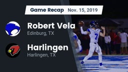 Recap: Robert Vela  vs. Harlingen  2019
