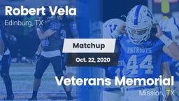 Matchup: Robert Vela High vs. Veterans Memorial  2020