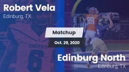 Matchup: Robert Vela High vs. Edinburg North  2020