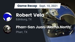 Recap: Robert Vela  vs. Pharr-San Juan-Alamo North  2021