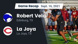 Recap: Robert Vela  vs. La Joya  2021