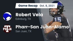 Recap: Robert Vela  vs. Pharr-San Juan-Alamo  2021
