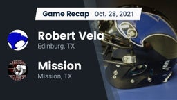Recap: Robert Vela  vs. Mission  2021