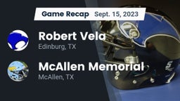 Recap: Robert Vela  vs. McAllen Memorial  2023