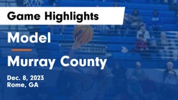 Model  vs Murray County  Game Highlights - Dec. 8, 2023
