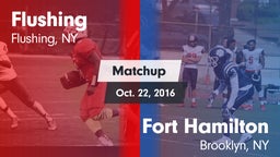 Matchup: Flushing  vs. Fort Hamilton  2016