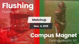 Matchup: Flushing  vs. Campus Magnet  2018