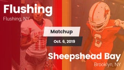 Matchup: Flushing  vs. Sheepshead Bay  2019