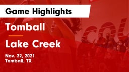 Tomball  vs Lake Creek  Game Highlights - Nov. 22, 2021