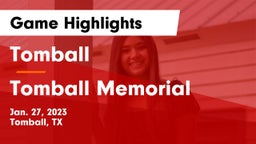 Tomball  vs Tomball Memorial  Game Highlights - Jan. 27, 2023