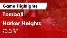 Tomball  vs Harker Heights  Game Highlights - Nov. 10, 2023