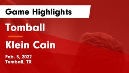 Tomball  vs Klein Cain  Game Highlights - Feb. 5, 2022