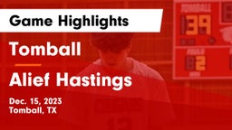 Tomball  vs Alief Hastings  Game Highlights - Dec. 15, 2023