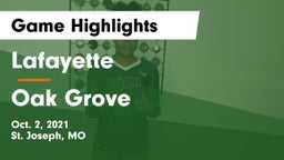 Lafayette  vs Oak Grove  Game Highlights - Oct. 2, 2021