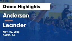 Anderson  vs Leander  Game Highlights - Nov. 22, 2019