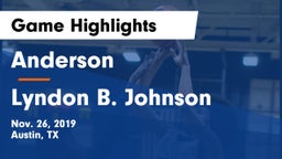 Anderson  vs Lyndon B. Johnson  Game Highlights - Nov. 26, 2019