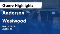 Anderson  vs Westwood  Game Highlights - Dec. 2, 2019