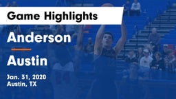 Anderson  vs Austin  Game Highlights - Jan. 31, 2020