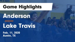Anderson  vs Lake Travis  Game Highlights - Feb. 11, 2020