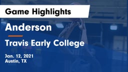 Anderson  vs Travis Early College  Game Highlights - Jan. 12, 2021