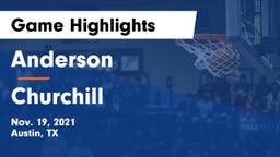 Anderson  vs Churchill  Game Highlights - Nov. 19, 2021
