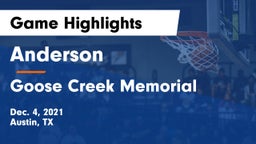 Anderson  vs Goose Creek Memorial  Game Highlights - Dec. 4, 2021