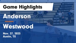 Anderson  vs Westwood  Game Highlights - Nov. 27, 2023