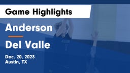Anderson  vs Del Valle  Game Highlights - Dec. 20, 2023