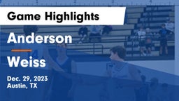 Anderson  vs Weiss  Game Highlights - Dec. 29, 2023