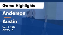Anderson  vs Austin  Game Highlights - Jan. 9, 2024