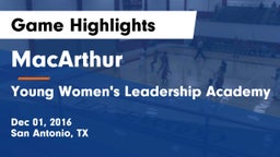 MacArthur  vs Young Women's Leadership Academy Game Highlights - Dec 01, 2016