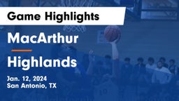 MacArthur  vs Highlands  Game Highlights - Jan. 12, 2024