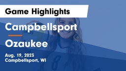 Campbellsport  vs Ozaukee  Game Highlights - Aug. 19, 2023
