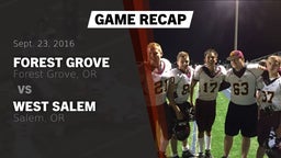 Recap: Forest Grove  vs. West Salem  2016
