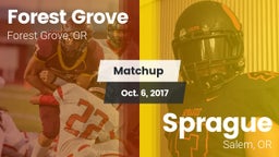 Matchup: Forest Grove High vs. Sprague  2017