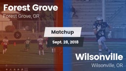 Matchup: Forest Grove High vs. Wilsonville  2018