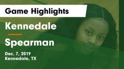 Kennedale  vs Spearman  Game Highlights - Dec. 7, 2019