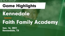 Kennedale  vs Faith Family Academy Game Highlights - Jan. 16, 2021