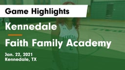 Kennedale  vs Faith Family Academy Game Highlights - Jan. 22, 2021