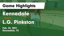 Kennedale  vs L.G. Pinkston  Game Highlights - Feb. 24, 2021