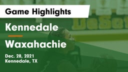 Kennedale  vs Waxahachie  Game Highlights - Dec. 28, 2021