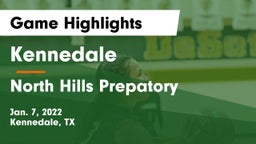 Kennedale  vs North Hills Prepatory Game Highlights - Jan. 7, 2022