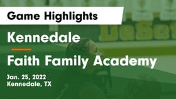 Kennedale  vs Faith Family Academy Game Highlights - Jan. 25, 2022