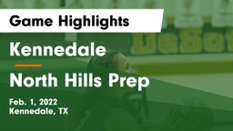 Kennedale  vs North Hills Prep Game Highlights - Feb. 1, 2022