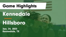 Kennedale  vs Hillsboro  Game Highlights - Jan. 24, 2023