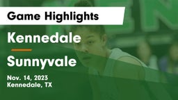 Kennedale  vs Sunnyvale  Game Highlights - Nov. 14, 2023