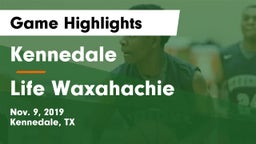 Kennedale  vs Life Waxahachie  Game Highlights - Nov. 9, 2019