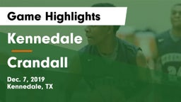 Kennedale  vs Crandall  Game Highlights - Dec. 7, 2019